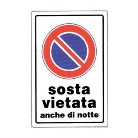 TARGHE SEGNALETICHE 20X30 - Targhe: DIVIETO SOSTA 50x50