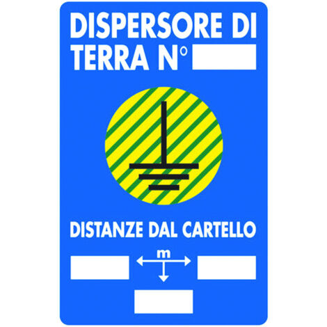 TARGA SEGNALETICA DISPERSORE TERRA