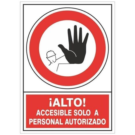 señal 419 plastico 295x210''solo p.autoriz.'' alto accesible solo personal autorizado (1/2)