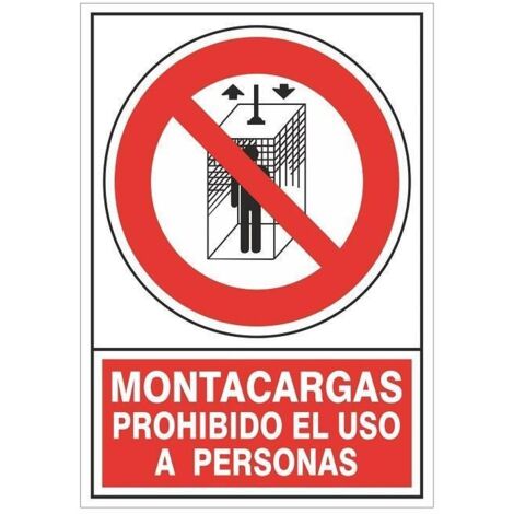 señal 428 plast.420x297 ''mont.no pers.'' montacargas prohibido el uso a personas (1/2)