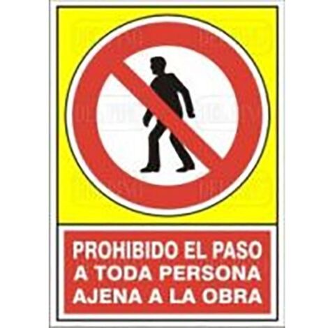 señal 416 plast.295x210''p.pas.ajen.obra'' prohibido paso toda persona ajena obra (1/2)