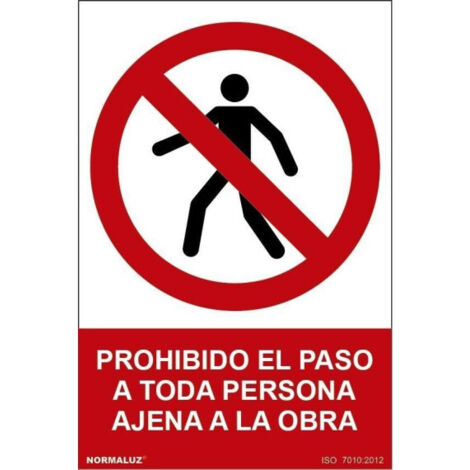 Cartel prohibido el paso a toda persona ajena a la obra (pvc 0,7mm) 30x40cm normaluz