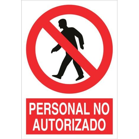 COFAN señal poliestireno 420x297 mm. personal no autorizado , Señal de prohibición personal no autorizado. Tamaño y material a elegir. El diseño de la señal puede variar, pero en n