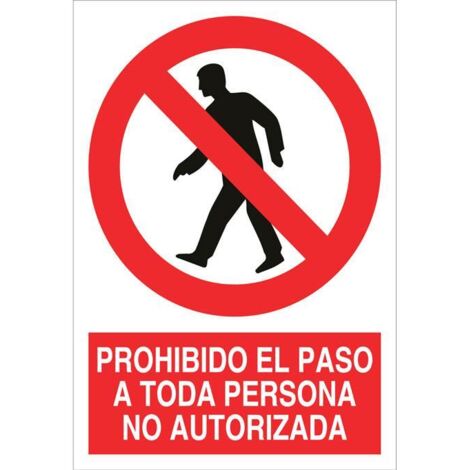 señal adhesiva 297x210mm. prohibido el paso a toda persona no autorizada