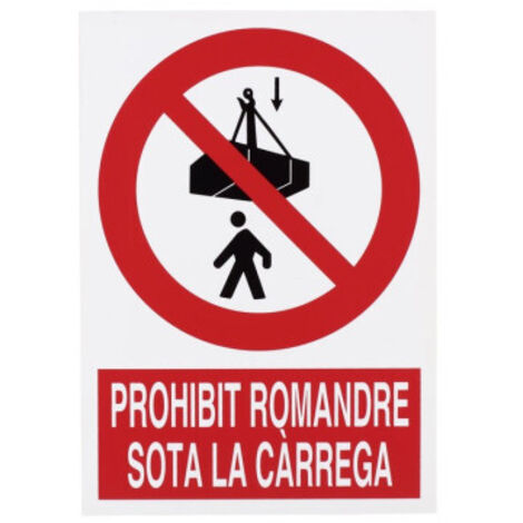 Señal poliestireno 297x210 mm - advertencia de prohibición de permanencia bajo carga