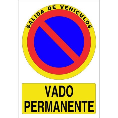 COFAN señal poliestireno 297x210 mm. vado permanente , Señal vado permanente en adhesiva y poliestireno con varias medidas. El diseño de la señal puede variar, pero en ningún caso
