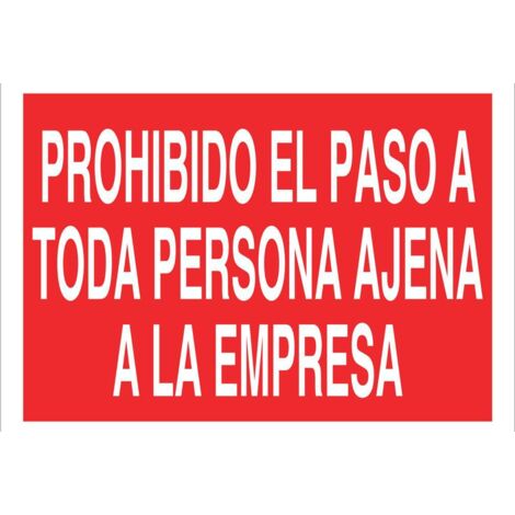 señal poliestireno 297x210mm prohibido el paso a toda persona ajena a la empresa