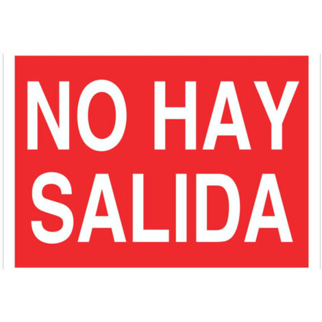 COFAN señal luminiscente 210x148mm. no hay salida , Señal de prohibición con texto no hay salida. El diseño de la señal puede variar, pero en ningún caso se variará el significado
