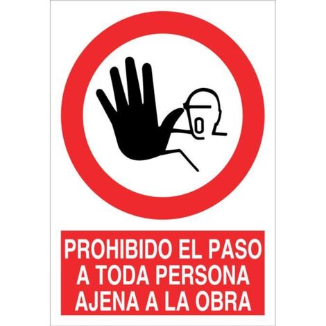 señal poliestireno 420x297mm. prohibido el paso a toda persona ajena a la obra