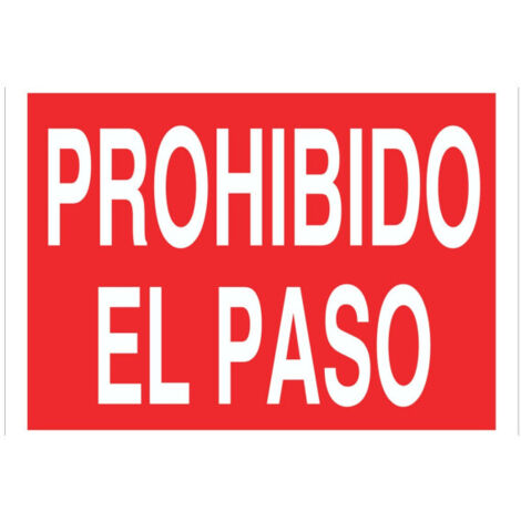Señal de texto Prohibido el Paso COFAN Poliestireno 420x297 mm