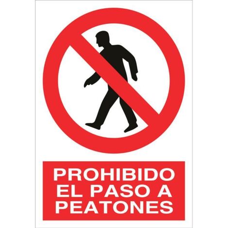 Señal de prohibición poliestireno 420x297mm, diseño variable, significado inalterable.