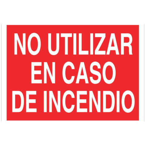 señal luminiscente 210x148mm. no utilizar en caso de incendio