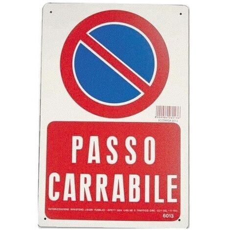 Cartello Segnaletico - Segnaletica Stradale Passo Carrabile con Autorizzazione