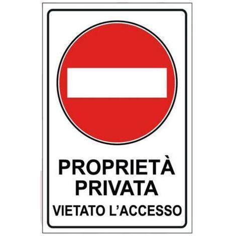 Cartelli Proprieta' Privata Divieto Di Accesso Conf. 10 Pz