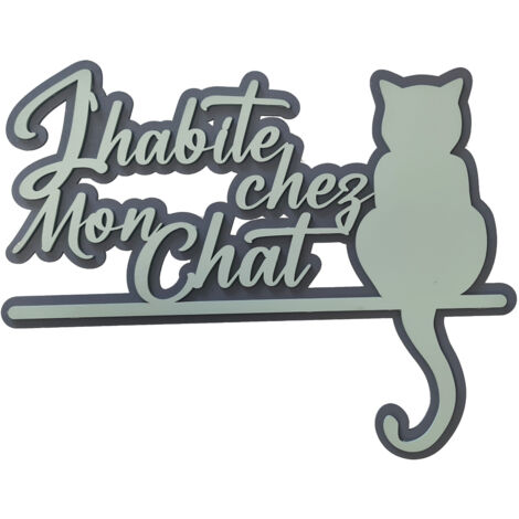 Plaque décorative en relief - J'habite chez mon chat (1/2)