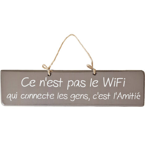 Plaque décorative en bois taupe - Ce n'est pas le wifi (1/2)