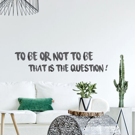 Sticker mural citation "Être ou Ne Pas Être" 24x68cm - Autocollant déco moderne (1/3)
