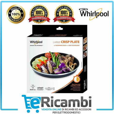 Kit Piatto Crisp Whirlpool AVM305 Microonde Diametro Esterno 32cm Altezza  2,5cm Antiaderente