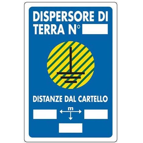 Cartello dispersore di terra n° - cm 20X30