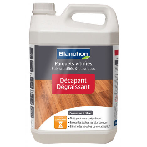 Blanchon – Décapant dégraissant pour bois dur 5L – Nettoyage intensif et décapage parquets – Rendement 500 m²/Litre – Odeur douce agréable