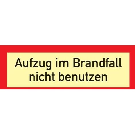 Brandschutzzeichen DIN 4066 L297xB105 mm Aufzug nicht benutzen Folie (1/3)