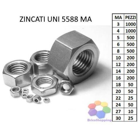 DADI ESAGONALI ZINCATI UNI 5588 3 4 5 6 8 10 12 14 16 18 20 22 24 27 30 MA DADO - Taglia: 5