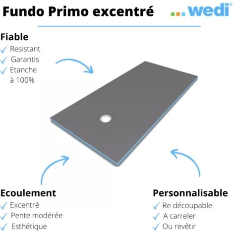 Receveur de douche à carreler 180 x 90 WEDI Fundo Primo rectangle écoulement excentré + bonde horizontale + kit d'étanchéité