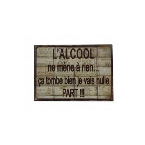 Plaque métal humoristique 15x21cm plate : L'ALCOOL ne mène à rien