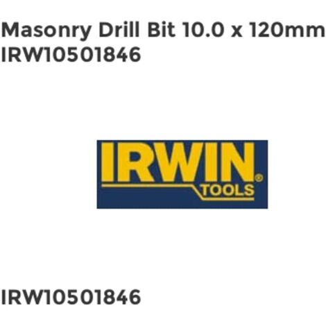 Irwin 10501846 Masonry Drill Bit 10.0 x 120mm IRW10501846