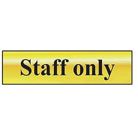Scan 6013 Staff Only - Polished Brass Effect 200 x 50mm SCA6013 (1/2)