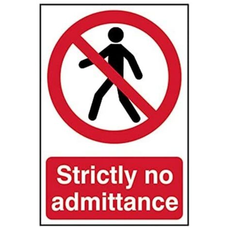 Scan 0608 Strictly No Admittance - PVC 200 x 300mm SCA0608