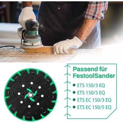 Plateau de ponçage 150 mm compatible avec Festool Rotex 150, plaque de ponçage aspirante de poussière 150 mm, compatible avec Festool ETS 150/3 EQ,ETS 150/5 EQ, ETS EC 150/3 EQ, ETS EC 150/5 EQ