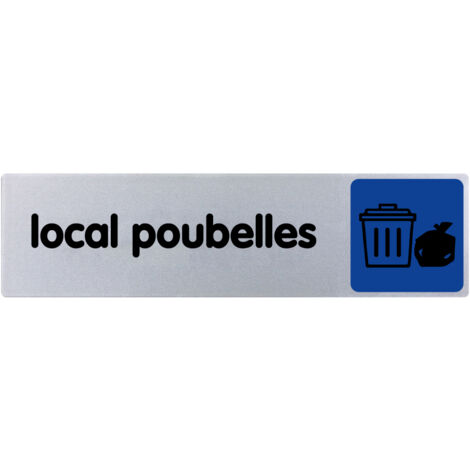 Plaque de porte Local poubelles - couleur 170x45mm - 4033259