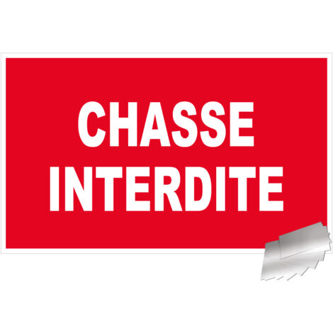 Panneau 'Chasse Interdite' - Propriété Privée - Neuf