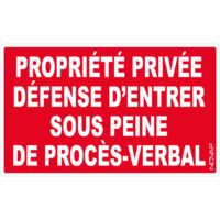 Panneau Propriété privé défense d'entrer sous peine de PV - Rigide 330x200mm - 4160535