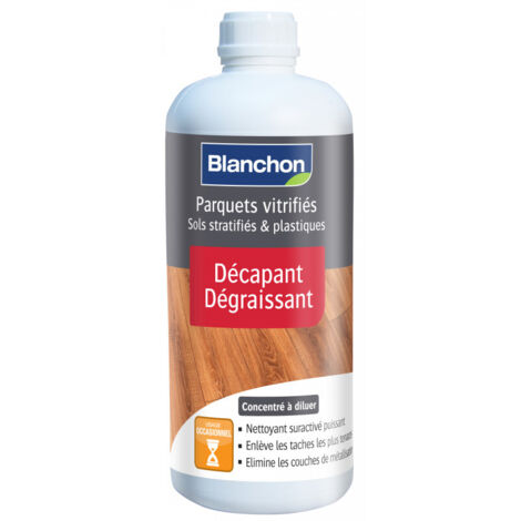 Blanchon – Décapant dégraissant pour bois dur et stratifié 1 L – Nettoyage intensif jusqu'à 500 m² – N'altère pas les vitrificateurs (1/6)