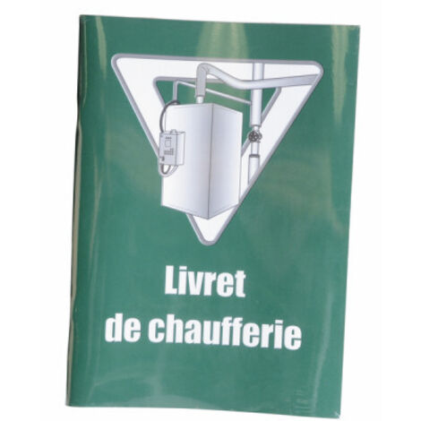 Finish – Livret de chaufferie A4 – Document réglementaire obligatoire – Gestion installations de chauffage – Suivi conforme aux décrets 98...817 et 98...833 (1/3)