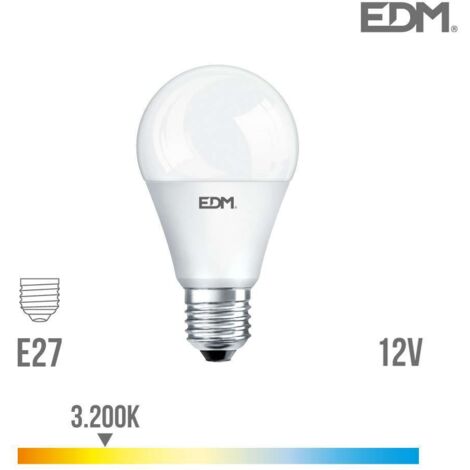 EDM – Ampoule LED E27 12V 10W – Lumière chaude 3200K – 810 lumens – Éclairage basse tension pour installations solaires