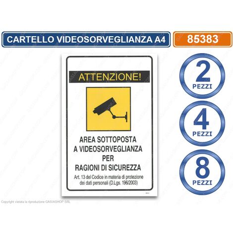 CONFEZIONE MULTIPLA CARTELLO AREA VIDEOSORVEGLIATA CON NORMATIVA FORMATO A4 - Confezione: 2 Pezzi