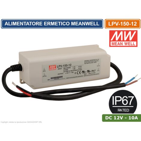 ALIMENTATORE DRIVER LED MEANWELL LPV-150-12 TENSIONE COSTANTE DC12V 10A 150W SINGOLA USCITA IP67