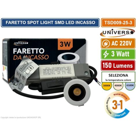 UNIVERSO TSD009-25-3C FARO FARETTO LED PUNTO LUCE SPOT LIGHT ROTONDO COLORE BIANCO DA INCASSO 3W CCT SWITCH IP20 (1/5)
