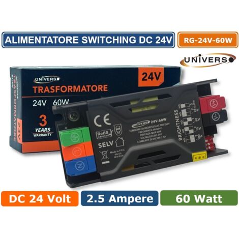 UNIVERSO RG-24V-60W ALIMENTATORE SWITCHING DIMMER CON REGOLAZIONE LUMINOSITA' DC 24V 2.5A 60W IP20