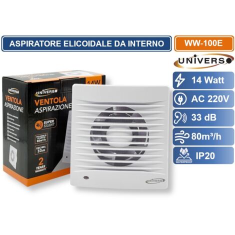 UNIVERSO WW-100E ASPIRATORE AERATORE ELICOIDALE 14W DA MURO Ø100 MM SUPER SILENZIOSO PORTATA 80M³/H