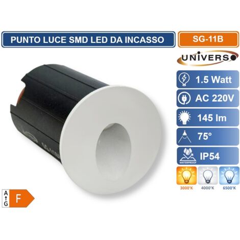 UNIVERSO SG-11B SEGNAPASSO PUNTO LUCE SMD LED DA INCASSO 1.5W ROTONDO BIANCO IP54 COLORE LUCE BIANCO CALDO 3000K