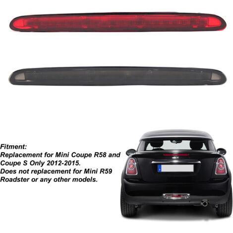 Zoternen Feux de freinage automobile, remplacement de lampe à arrêt arrière arrière à montage arrière pour Mini Coupé R58 et S seulement 2012-2015, 63252758940