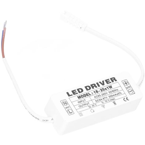 LED Driver, LED Power Driver 18-25X1W Sortie 54-87VDC 300mA Entrée AC85 ...