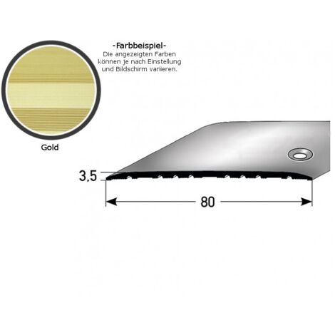 Übergangsprofil "Leopoldsburg" / Übergangsschiene / 80 mm, Typ: 350 (Aluminium eloxiert, mittig gebohrt / selbstklebend)-goldfarbig-1000-seitlich gebohrt