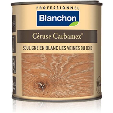 Blanchon – Céruse Carbamex® pour bois veinés – Teinte blanche pour chêne, châtaignier, frêne – Application facile au pinceau ou chiffon – Pot 0,5L
