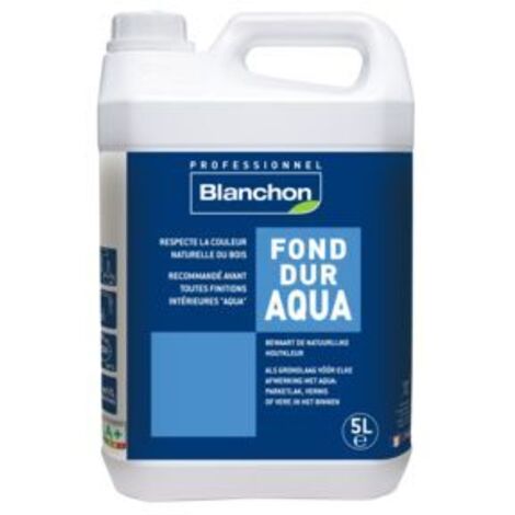 Fond dur Aqua-Polyuréthane incolore bidon de 5 litres - BLANCHON