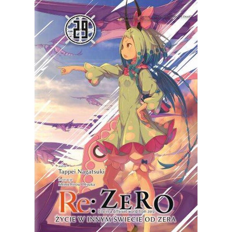 Re: Zero. Leben in einer anderen Welt als Zero. Light Novel. Band 29